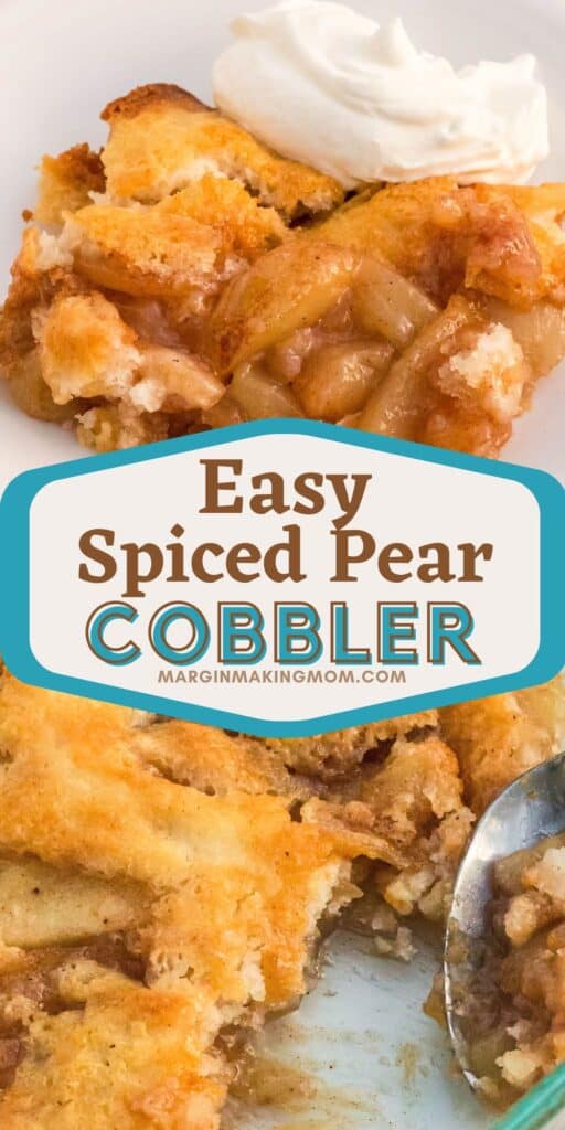 Easiest Fresh Pear Cobbler Recipe - Margin Making Mom®