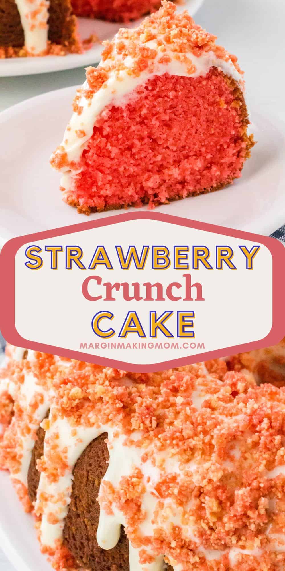 two photos; one shows a close-up side view of a slice of strawberry pound cake with crunch topping, the other shows a close-up of the whole bundt cake.