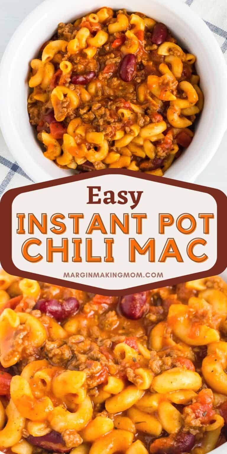 Quick and Easy Instant Pot Chili Mac Margin Making Mom®