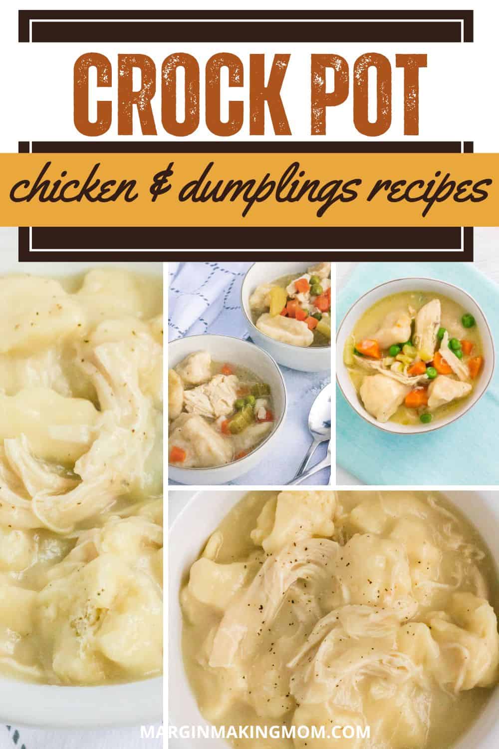 collage image featuring various Crock Pot slow cooker recipes for chicken and dumplings.