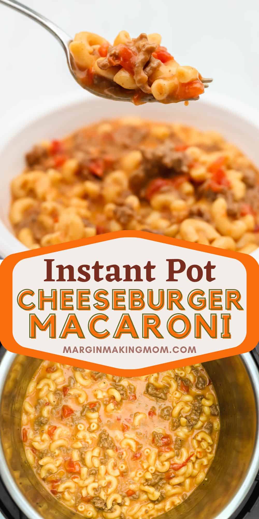 two photos showing different views of Instant Pot pressure cooker cheeseburger macaroni.