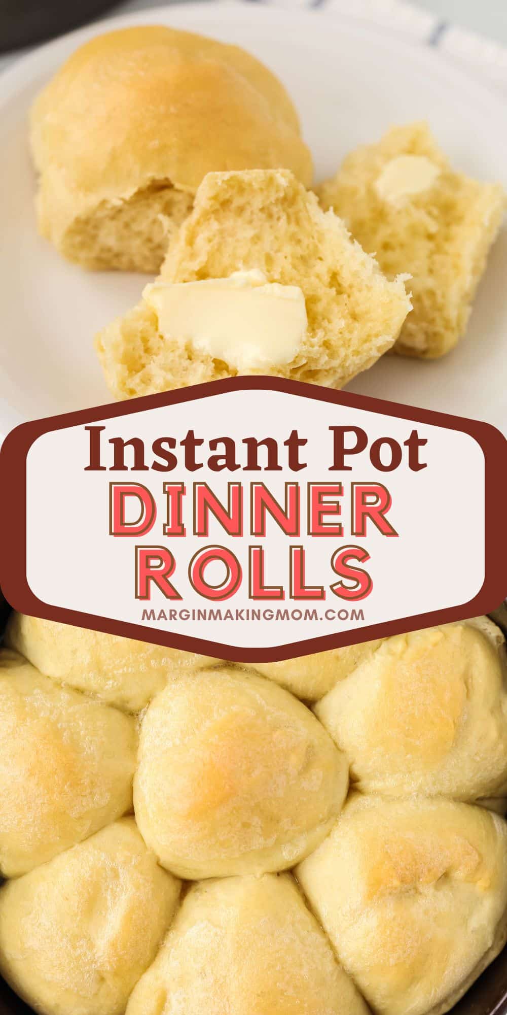 two photos showing Instant Pot dinner rolls; one shows a roll buttered, the other shows a pan of rolls.