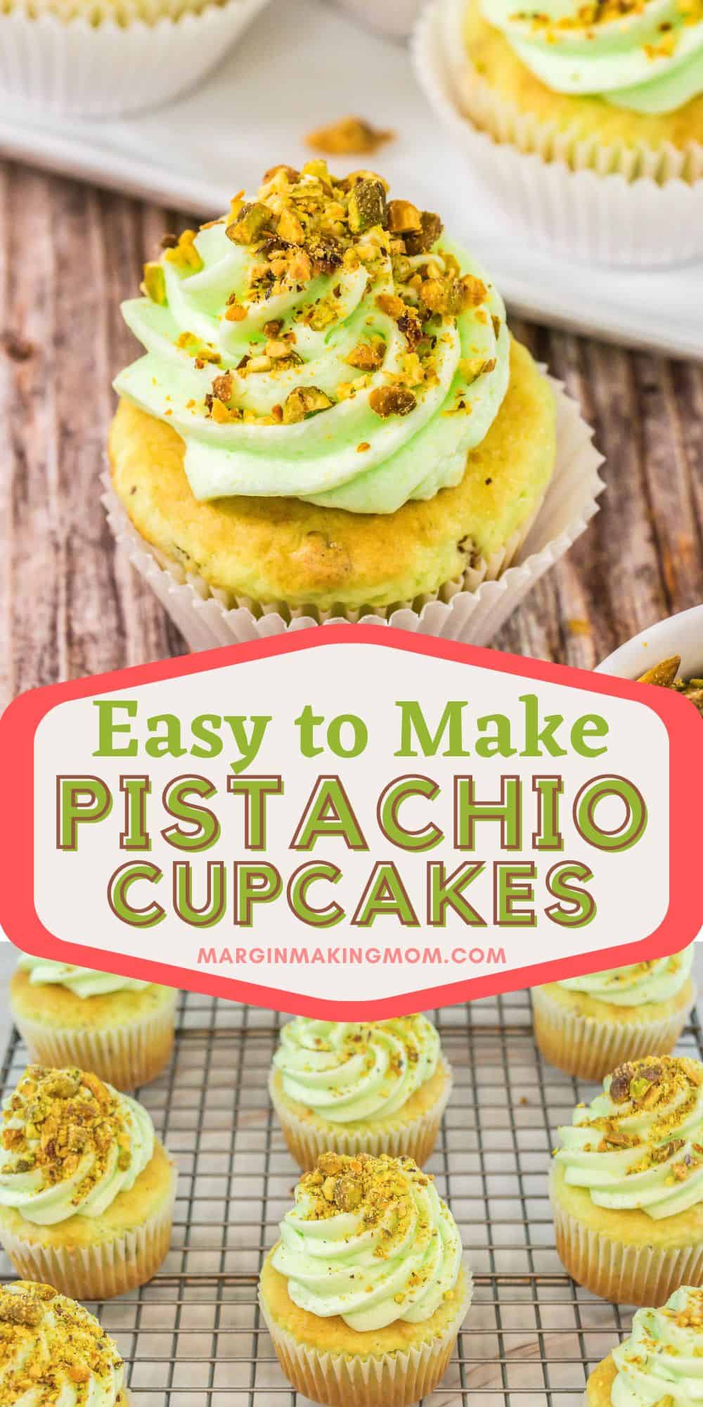 two photos, each showing homemade pistachio cupcakes made with cake mix and pudding mix, topped with pistachio buttercream.