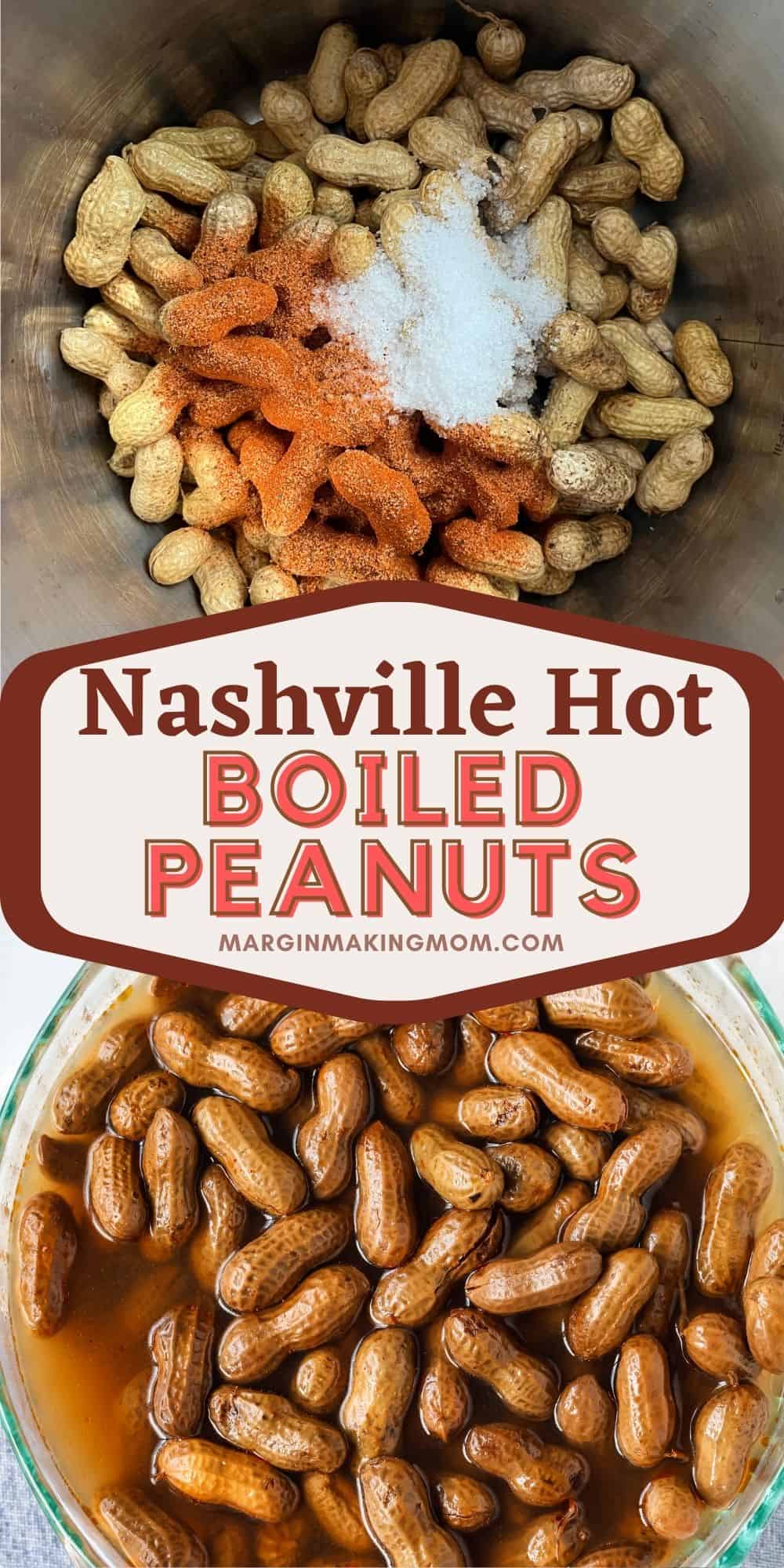 Nashville Hot Boiled Peanuts (Instant Pot or Crock Pot) - Margin Making ...