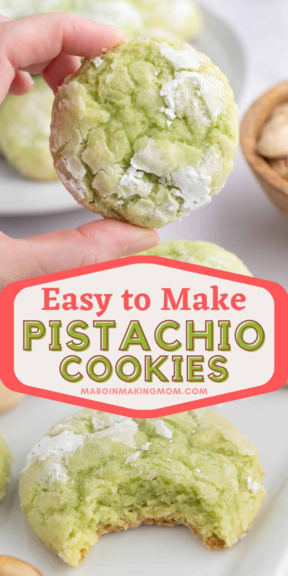 two photos; one shows a woman's hand holding a pistachio crinkle cookie, the other shows a pistachio pudding cookie with a bite taken out of it, showing its soft and chewy interior.