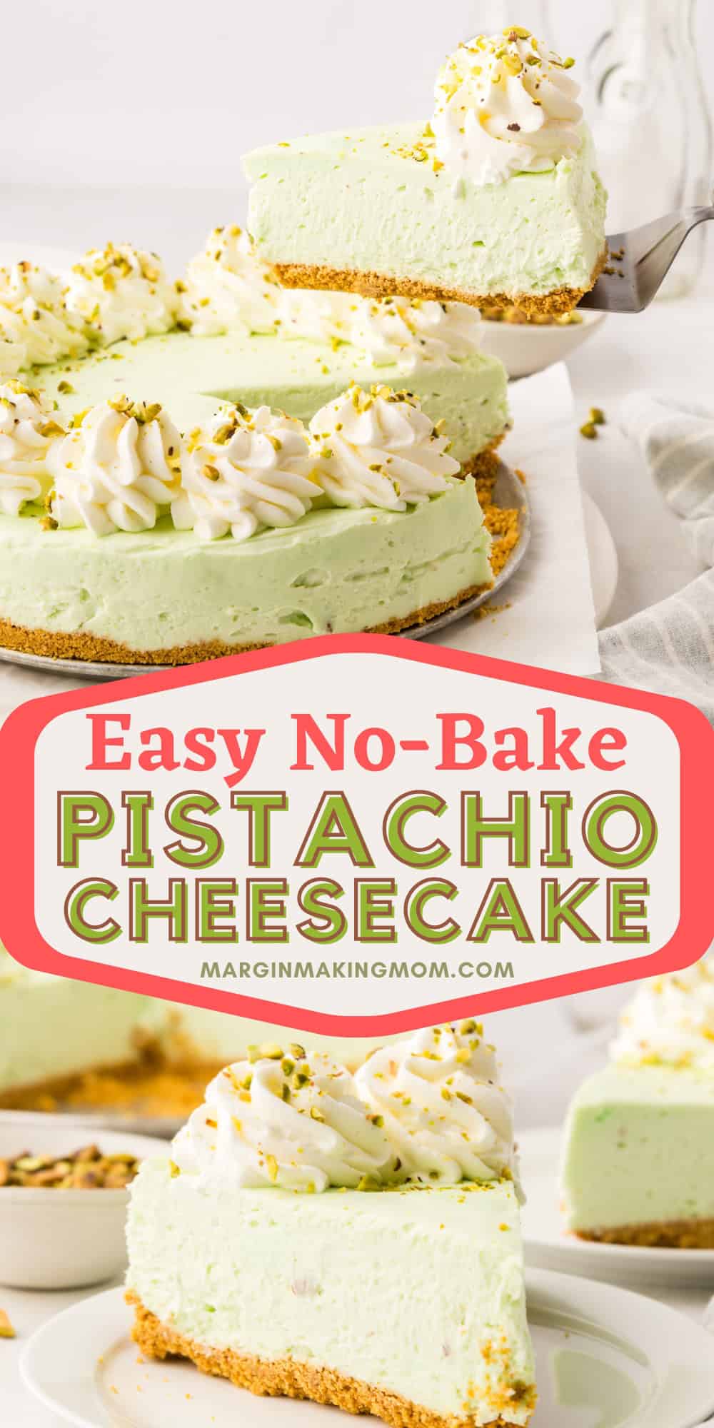 two photos; one shows a pie server lifting a slice of pistachio cheesecake from the pan; the other shows a slice of no bake pistachio cheesecake pie on a white plate.