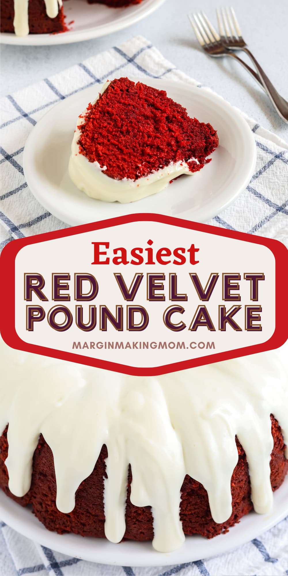 two photos; one shows a slice of red velvet pound cake on a white plate; the other shows the side of the bundt cake topped with cream cheese icing.