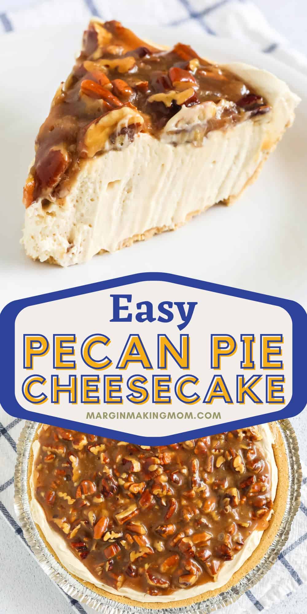 two photos; one shows a slice of pecan pie cheesecake served on a white plate; the other shows the whole no-bake pecan pie cheesecake.