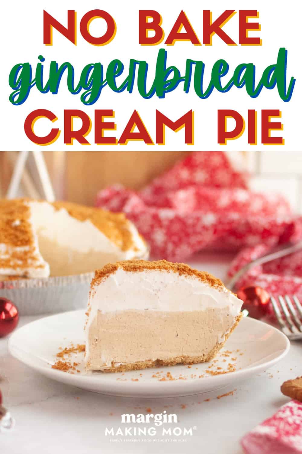 side view of a slice of no bake gingerbread cream pie served on a white plate, with a red and white napkin in the background.