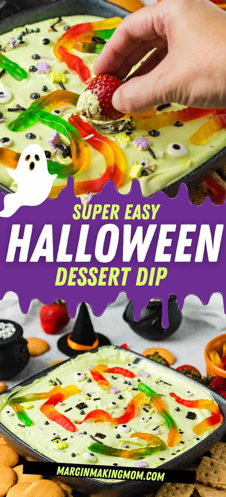 two photos; one shows a hand dipping a fresh strawberry in a bowl of Halloween dessert dip; the other shows the bowl of dessert dip topped with Halloween sprinkles, candy eyeballs, and gummy worms.