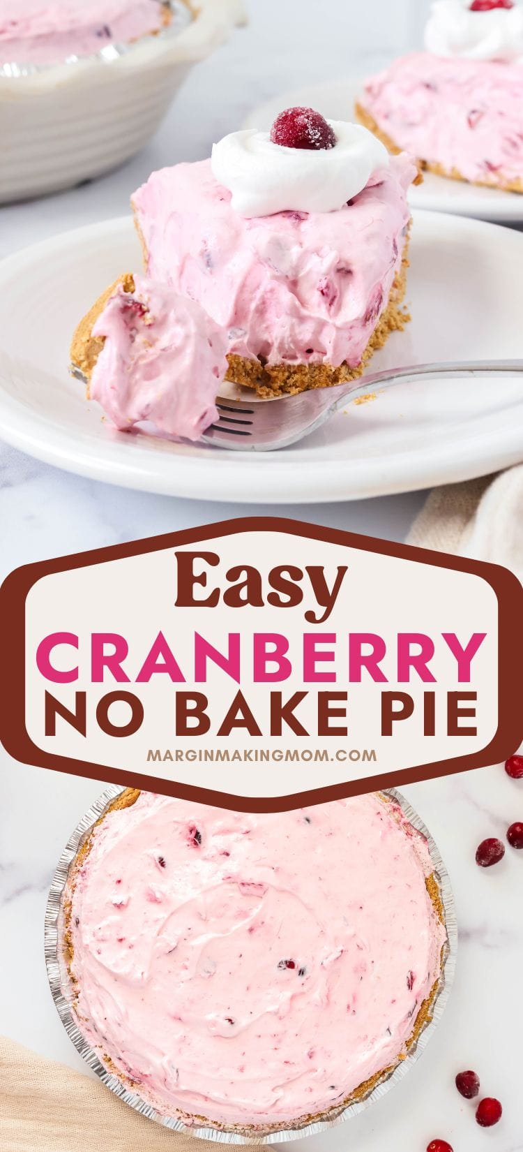 two photos; one shows a slice of cranberry no-bake pie with a bite taken out of it by a fork; the other shows a whole no bake cranberry pie.