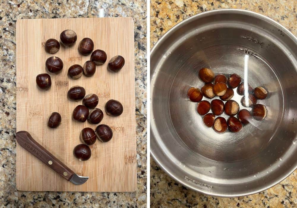 two photos; one shows fresh chestnuts on a cutting board, with a chestnut knife next to them. An "X" has been scored in the chestnuts. The other photo shows the chestnuts in a bowl of water for soaking.