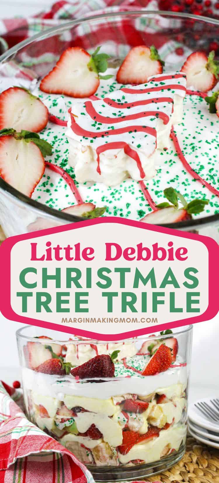 two photos; one shows the detailed icing and sprinkles on the top of the Christmas Tree Cake trifle; the other shows the side view of the trifle bowl, complete with layers of cakes, pudding, and strawberries.