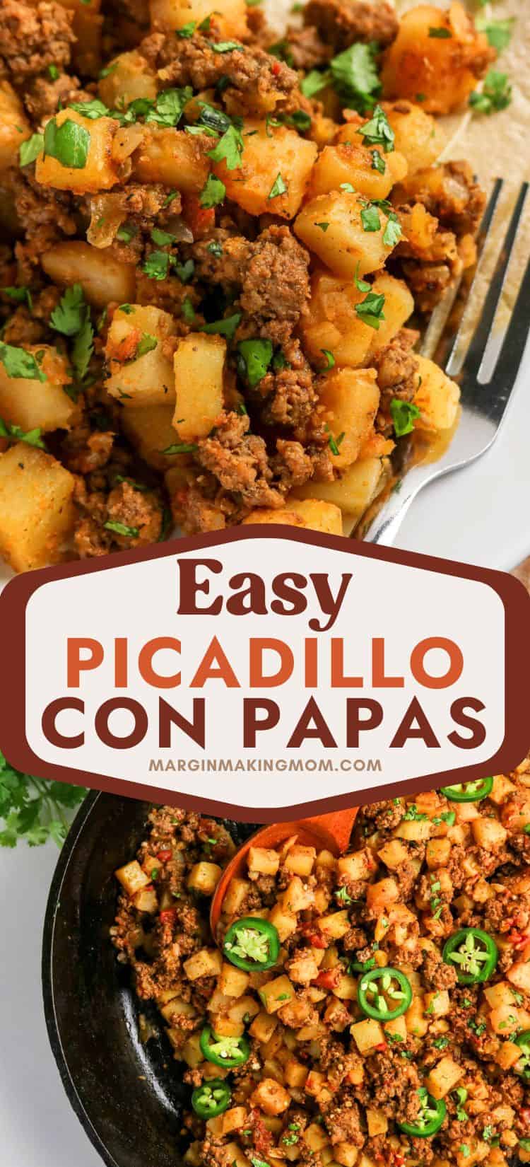 two photos; one shows a close-up view of picadillo con papas with a fork; the other shows the cast iron skillet of ground beef and potatoes.