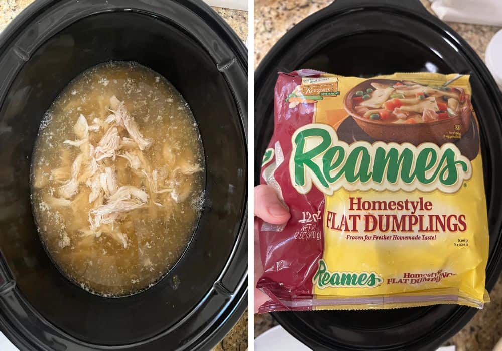 two photos; one shows the overhead view of shredded chicken in broth in the Crock Pot, the other shows Reames homestyle flat dumplings in a package above the Crock Pot.