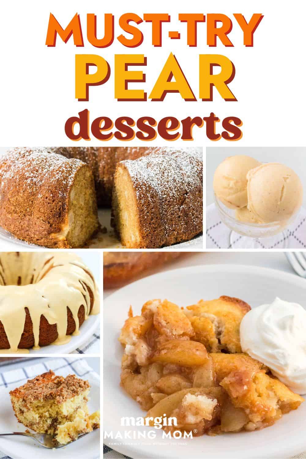 collage image of five photos of pear dessert recipes, including cakes, sorbet, and cobbler.