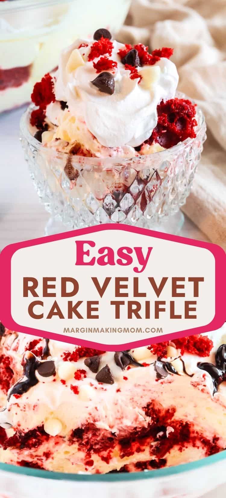 two photos; one shows red velvet trifle served in a glass dessert dish, topped with whipped cream. The other shows the large serving bowl of trifle, with some dessert scooped out, showing the layers of red velvet cake and cream cheese pudding filling.