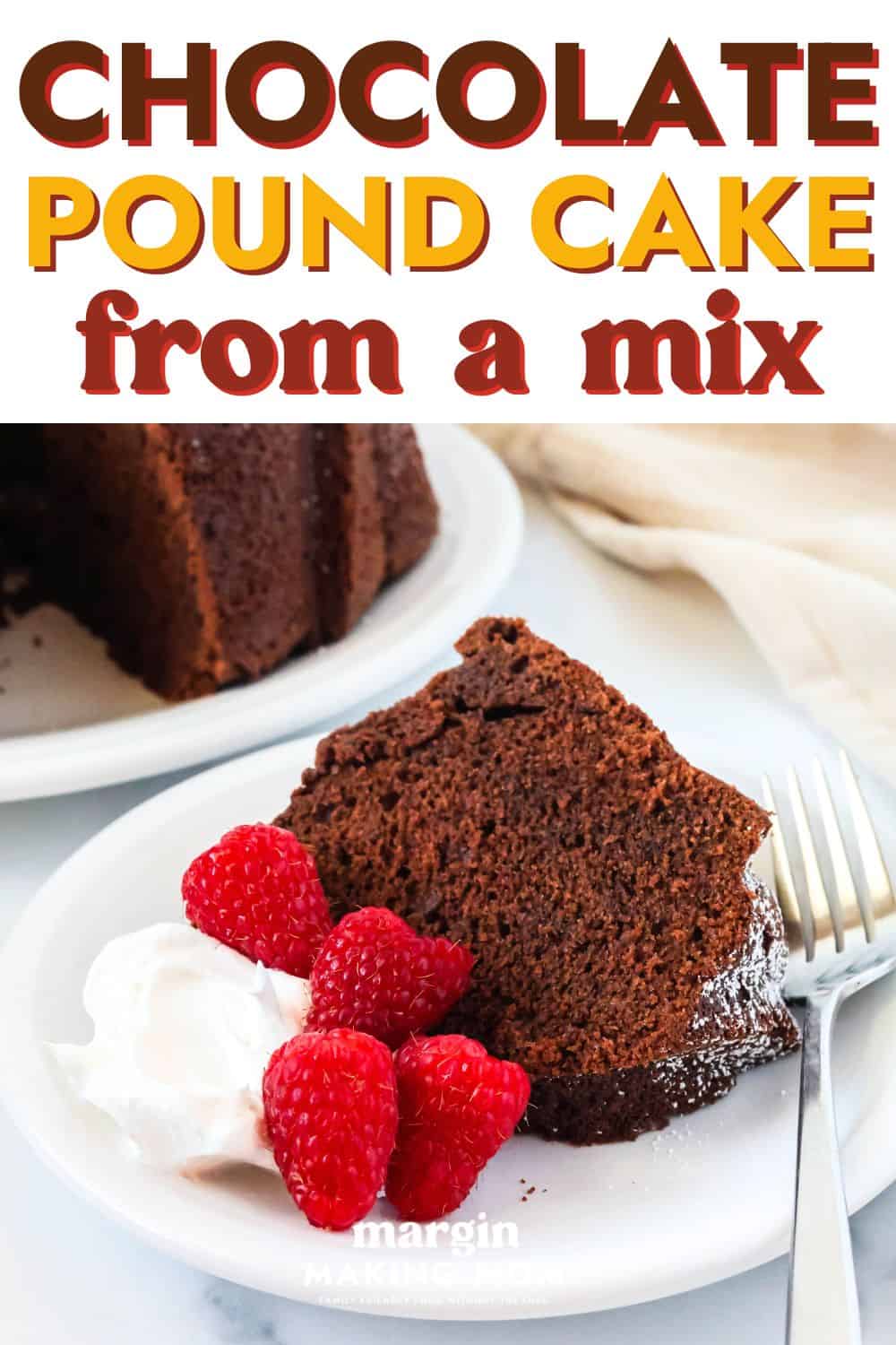 a slice of chocolate pound cake made with cake mix is served on a white plate with raspberries and whipped cream.