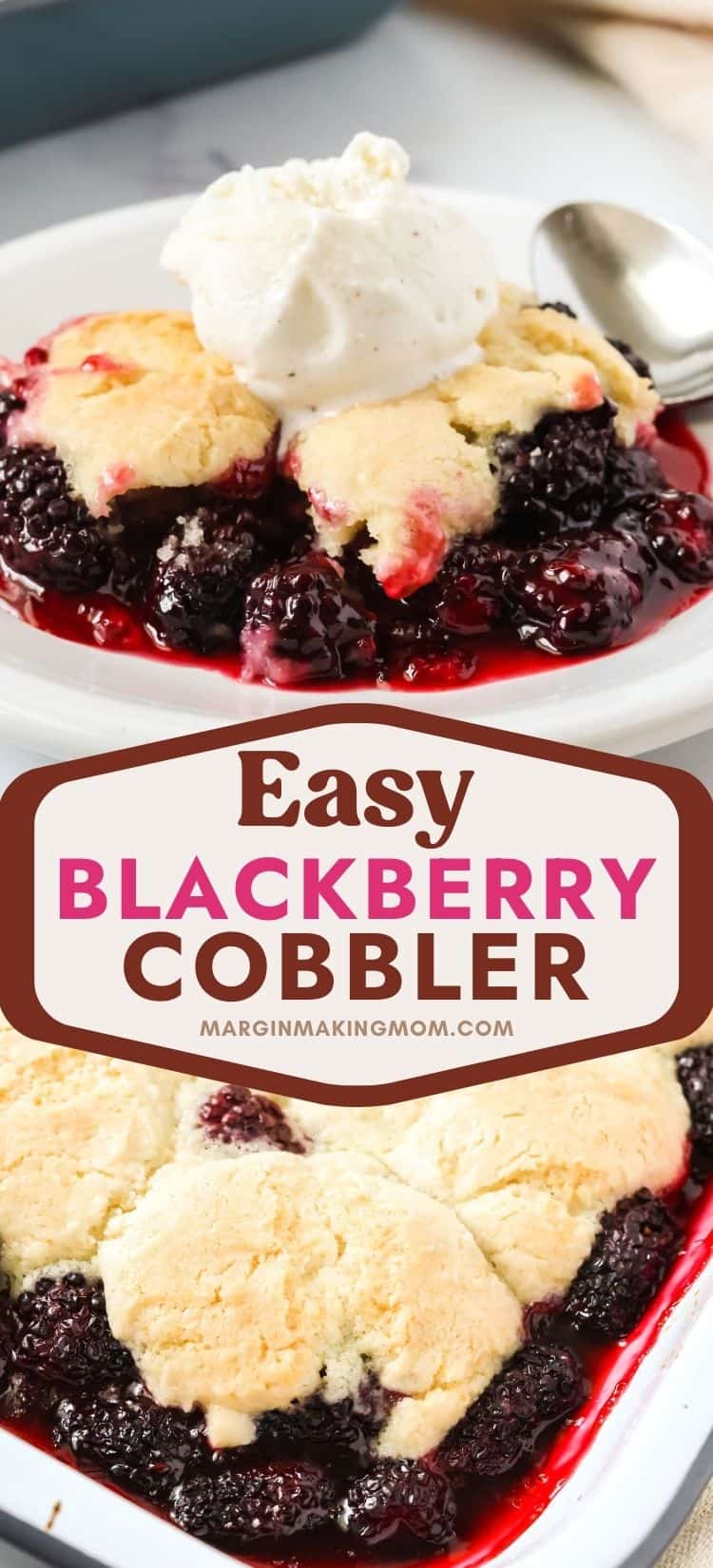 two photos; one shows a serving of blackberry cobbler made with Bisquick, served on a white plate and topped with ice cream. The other shows the cobbler still in the pan.