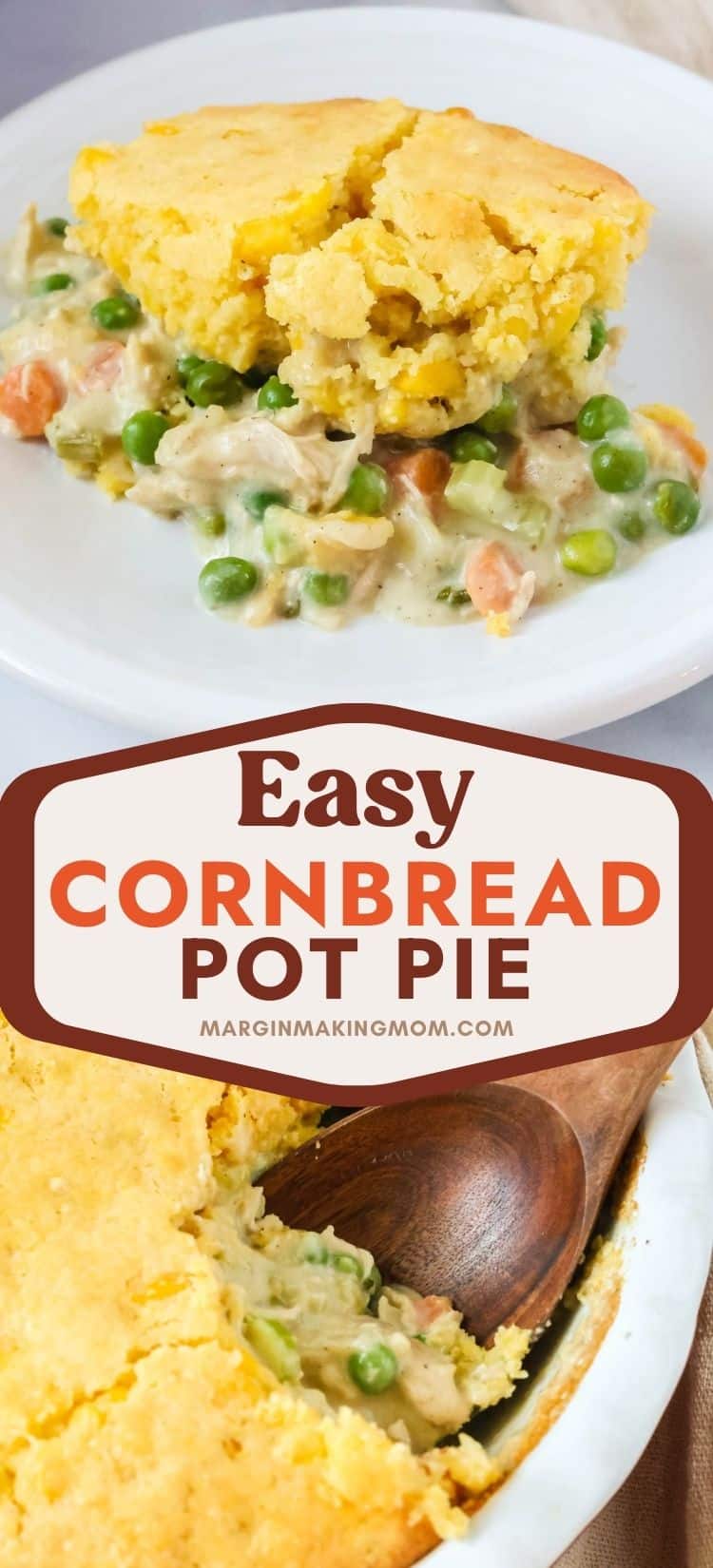 two photos; one shows a serving of cornbread pot pie on a white plate; the other shows a serving spoon scooping otu a serving from the pie pan.