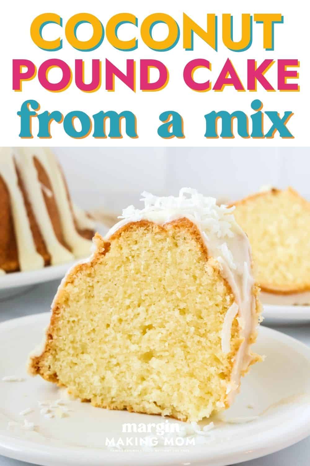 Slice of easy coconut pound cake, topped with icing and shredded coconut, served on a white plate. Another slice is in the background, as well as a portion of the bundt cake.