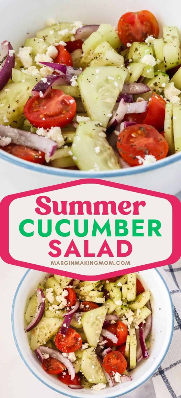 two photos; one shows a close-up view of easy cucumber salad made without mayonnaise or yogurt; the other shows an overhead view of the bowl of summer salad.