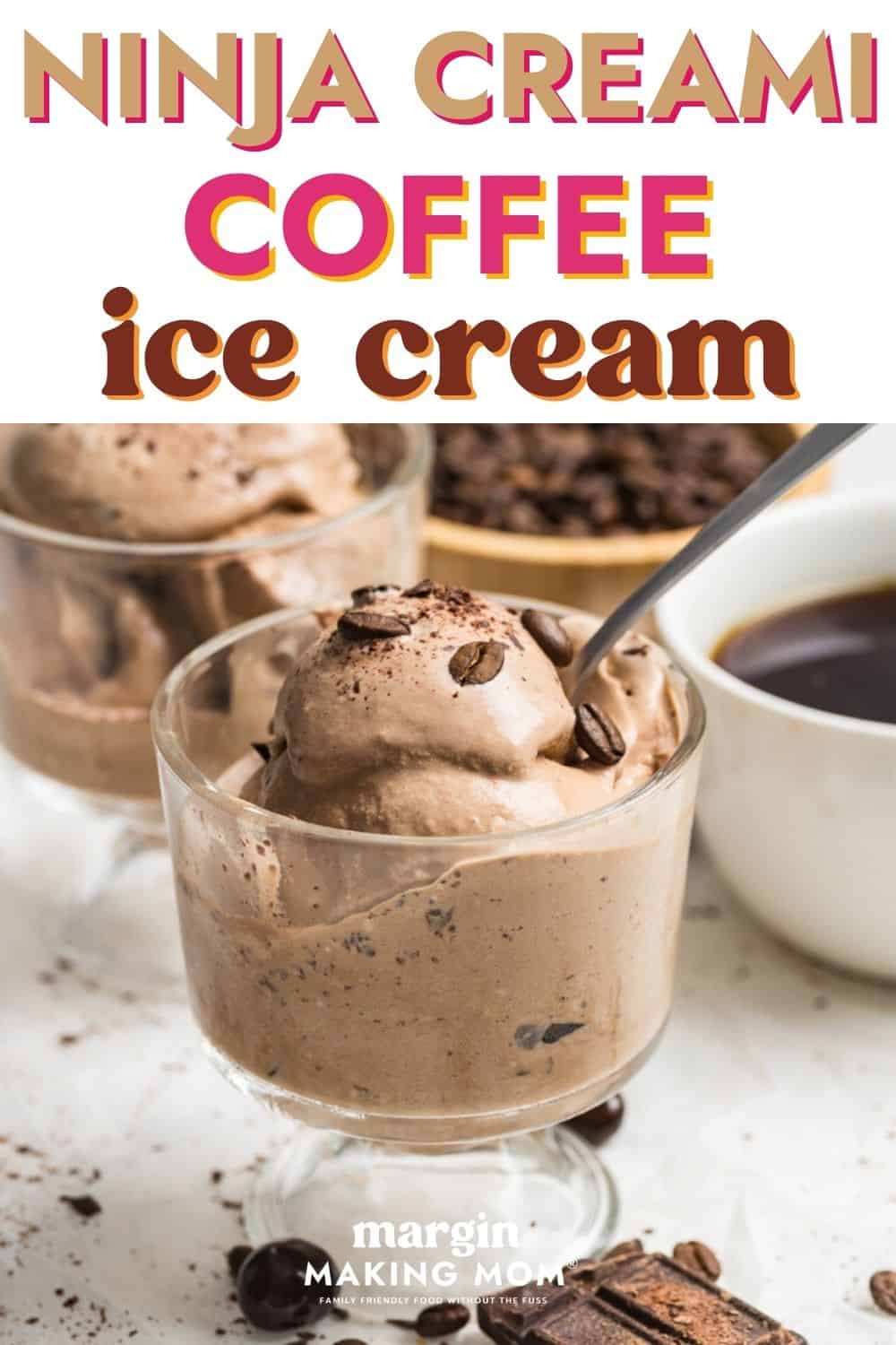 Ninja Creami coffee ice cream served in glass dessert cups, garnished with coffee beans.