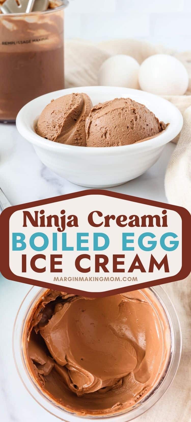 two photos; one shows scoops of Ninja Creami hard boiled egg ice cream in a white bowl, with two eggs and a pint container in the background. The other is an overhead view of the pint container of hard-boiled egg chocolate ice cream.