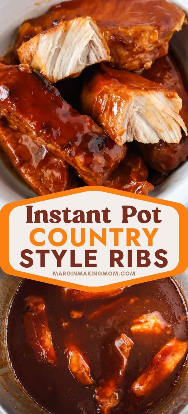 two photos; one shows a bowl of Instant Pot boneless pork ribs in BBQ sauce, the other shows the ribs and sauce in the Instant Pot's insert pot.
