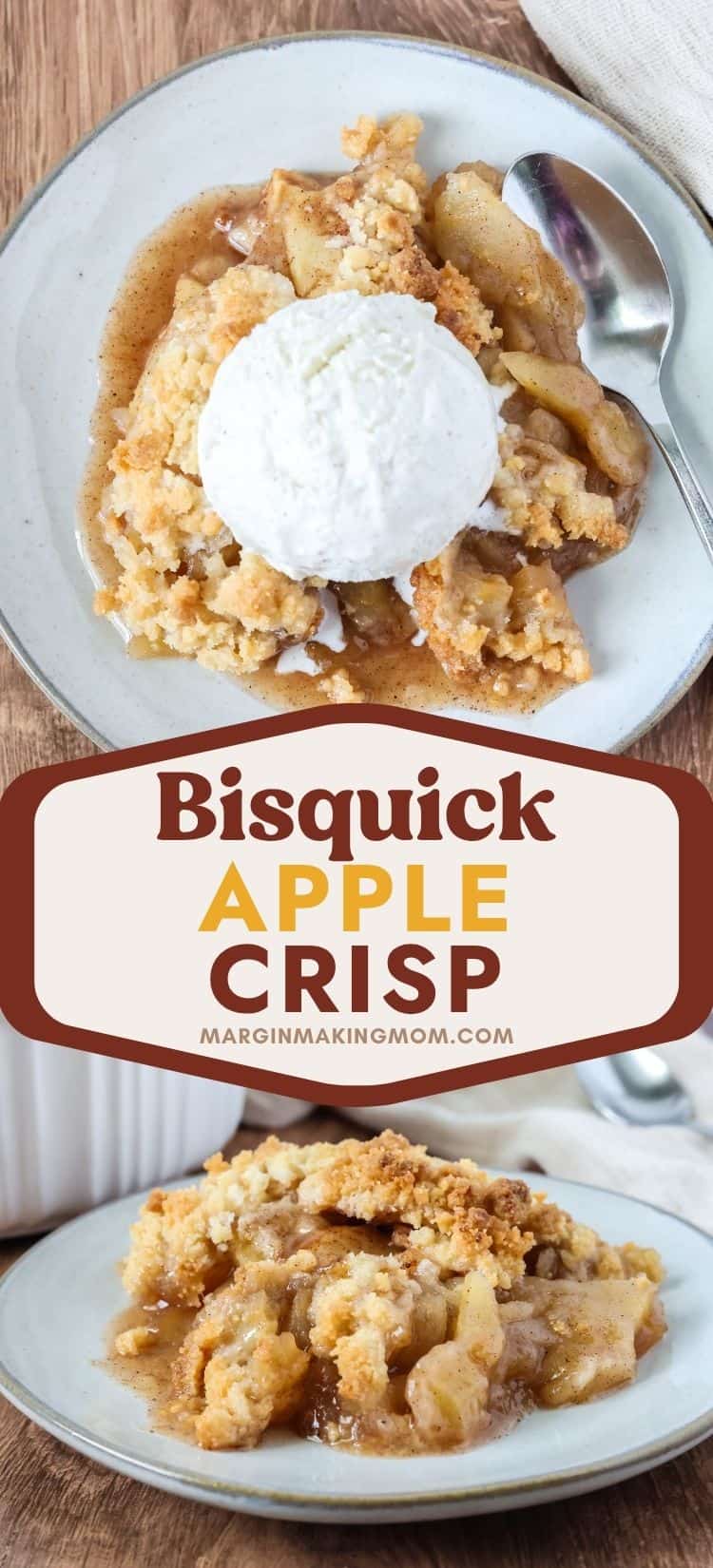 two photos; one shows a serving of Bisquick apple cobbler on an ivory plate, topped with a scoop of ice cream. The other shows a side view of the apple crisp on a plate without ice cream on top, showcasing the tender cinnamon apple filling.
