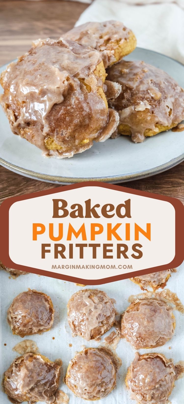 Two photos; one shows three glazed pumpkin fritters on an ivory plate; the other shows several baked pumpkin fritters on a parchment-lined baking sheet.