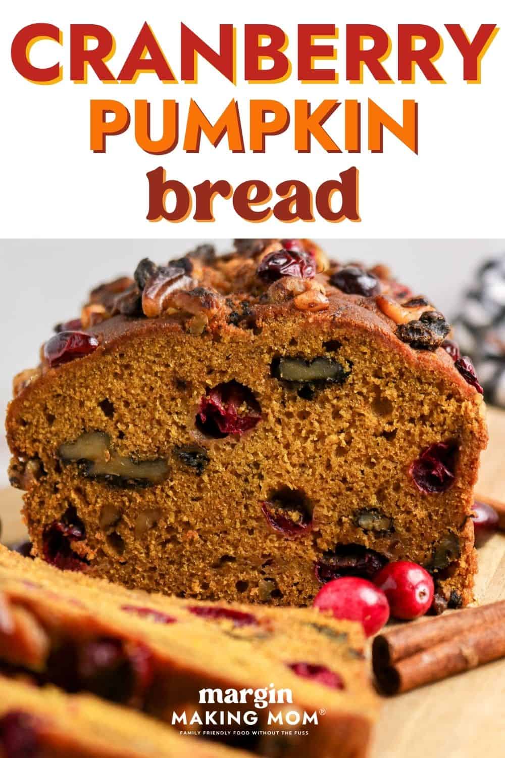 sliced loaf of cranberry pumpkin bread