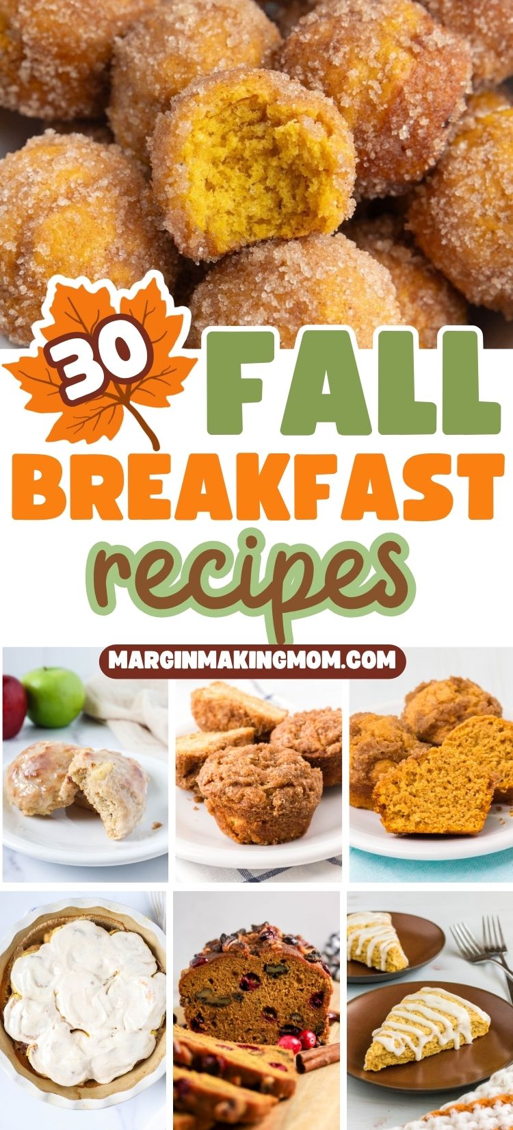 Collage image featuring seven photographs of some of the best fall breakfast ideas, including muffins, donut holes, fritters, scones, and more.