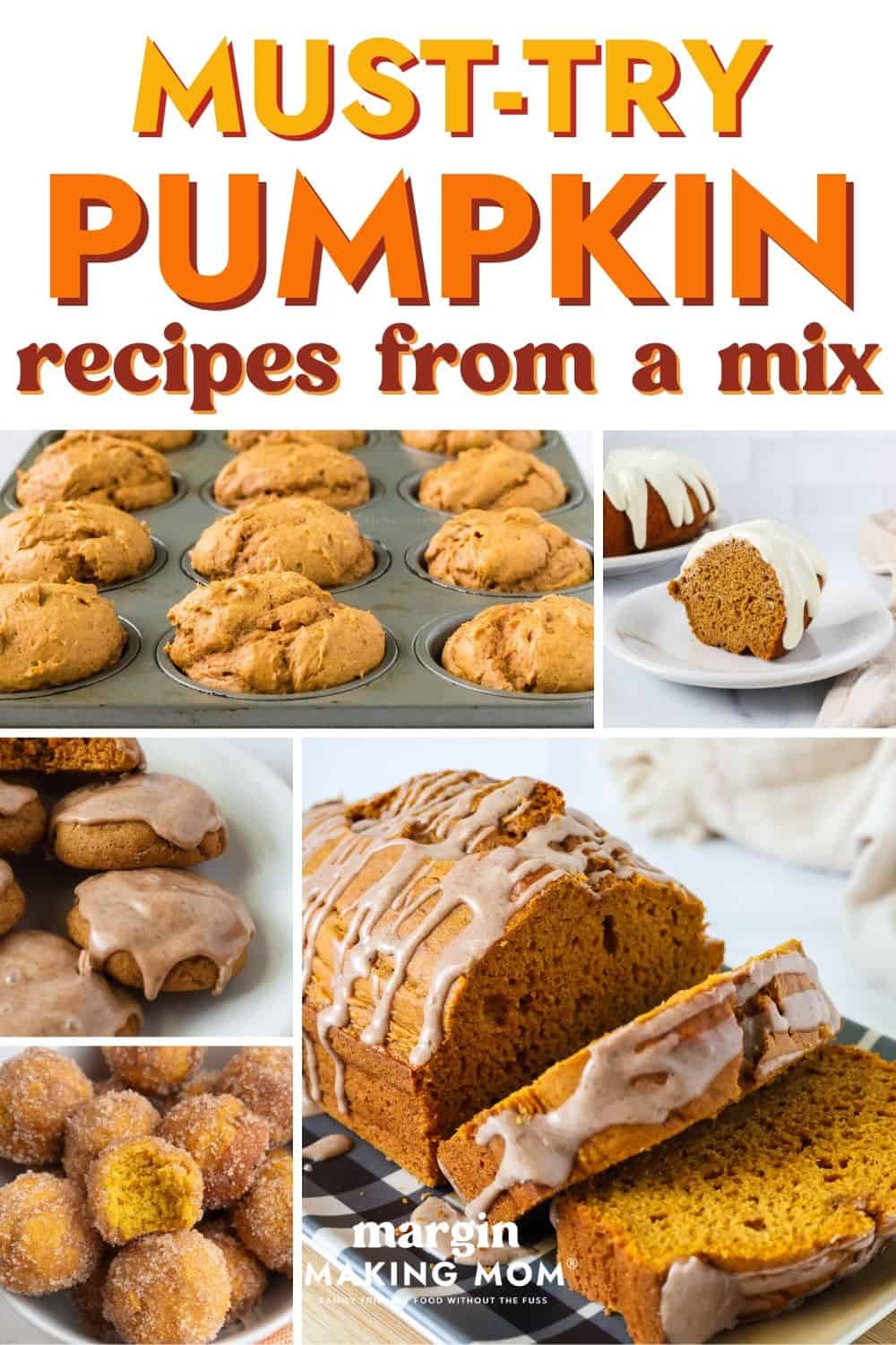 Collage image of five photos of easy pumpkin recipes from a mix.