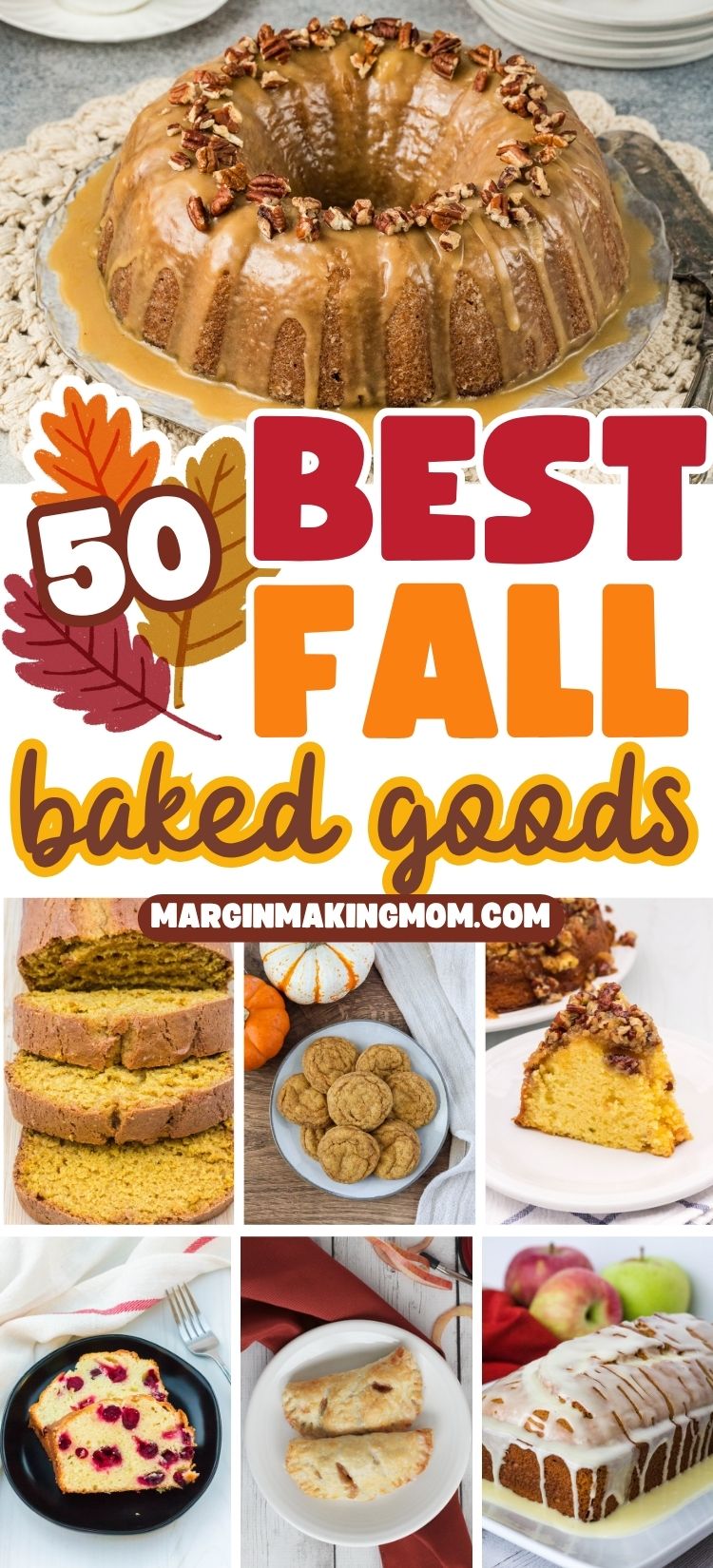 collage image showcasing several fall baked goods recipes, such as sweet potato cake, pumpkin bread, pecan cake, cranberry bread, apple hand pies, and more.