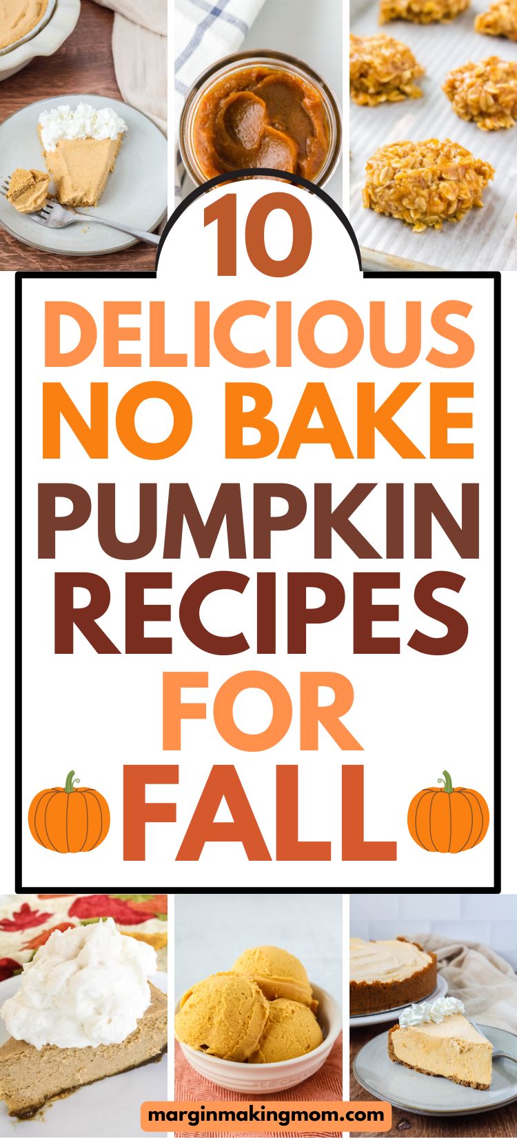 collage image featuring pumpkin recipes that are no-bake recipes.