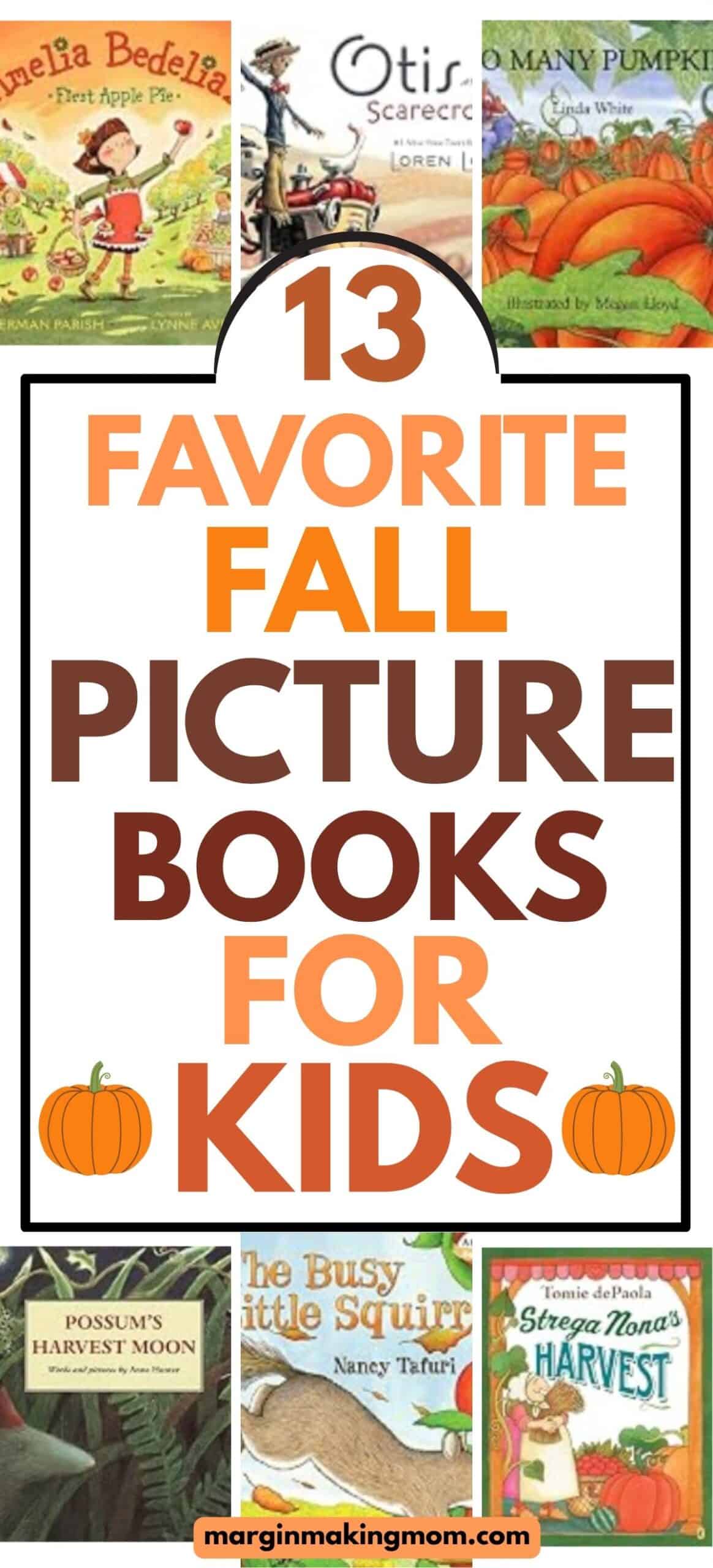Collage image featuring six photos of fall-themed picture books for kids.