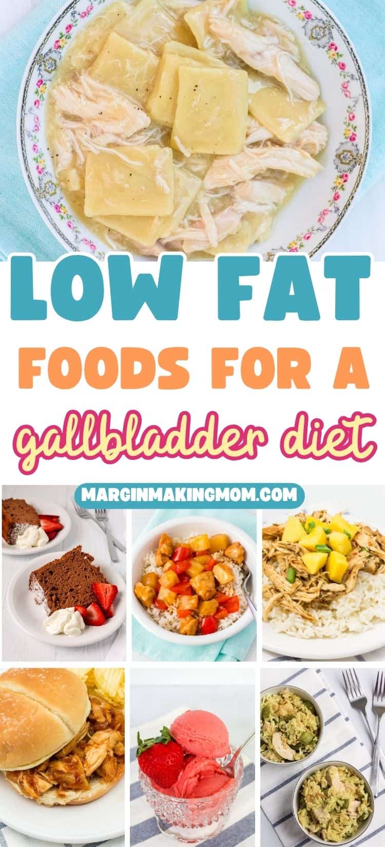 Collage image featuring photos of low fat foods for when you're following a gallbladder diet.