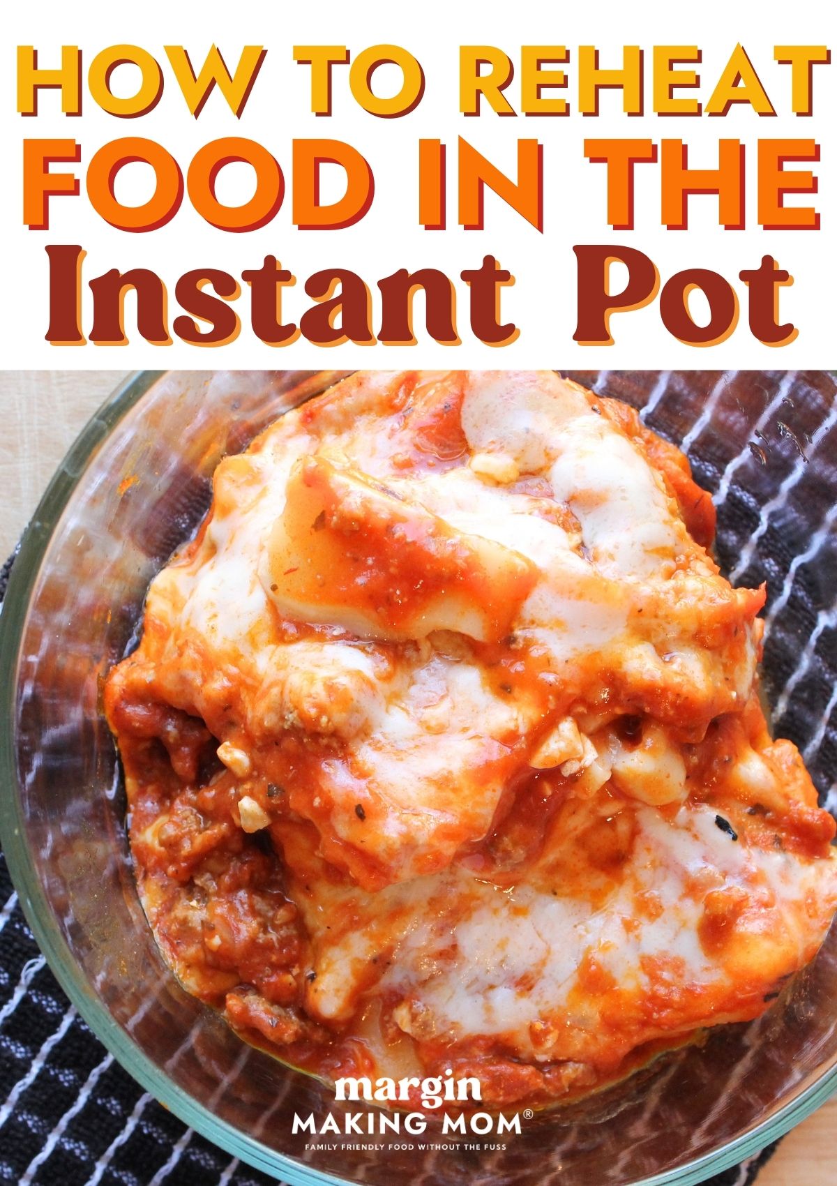 A glass dish of leftover food that was reheated in the Instant Pot.