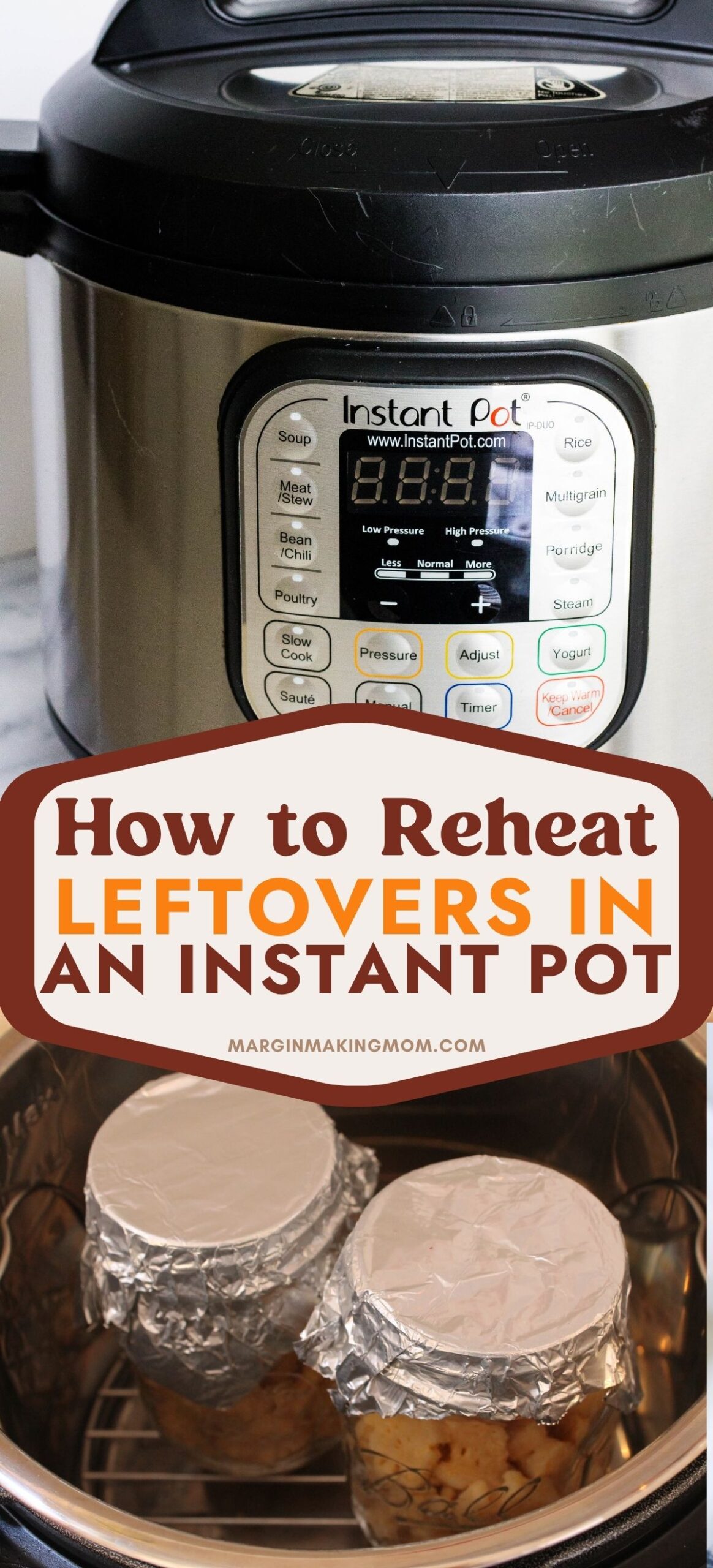 Two photos; one shows an Instant Pot, the other shows leftover food in jars being reheated in the Instant Pot.